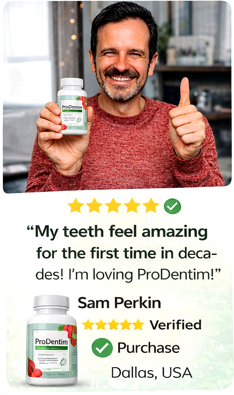 ProDentim customer review showing improved gum health and stronger teeth